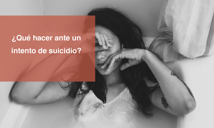 ¿Qué hacer ante un intento de suicidio?