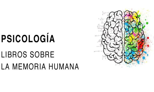 Libros sobre la Memoria Humana para Psicólogos y Psicólogas